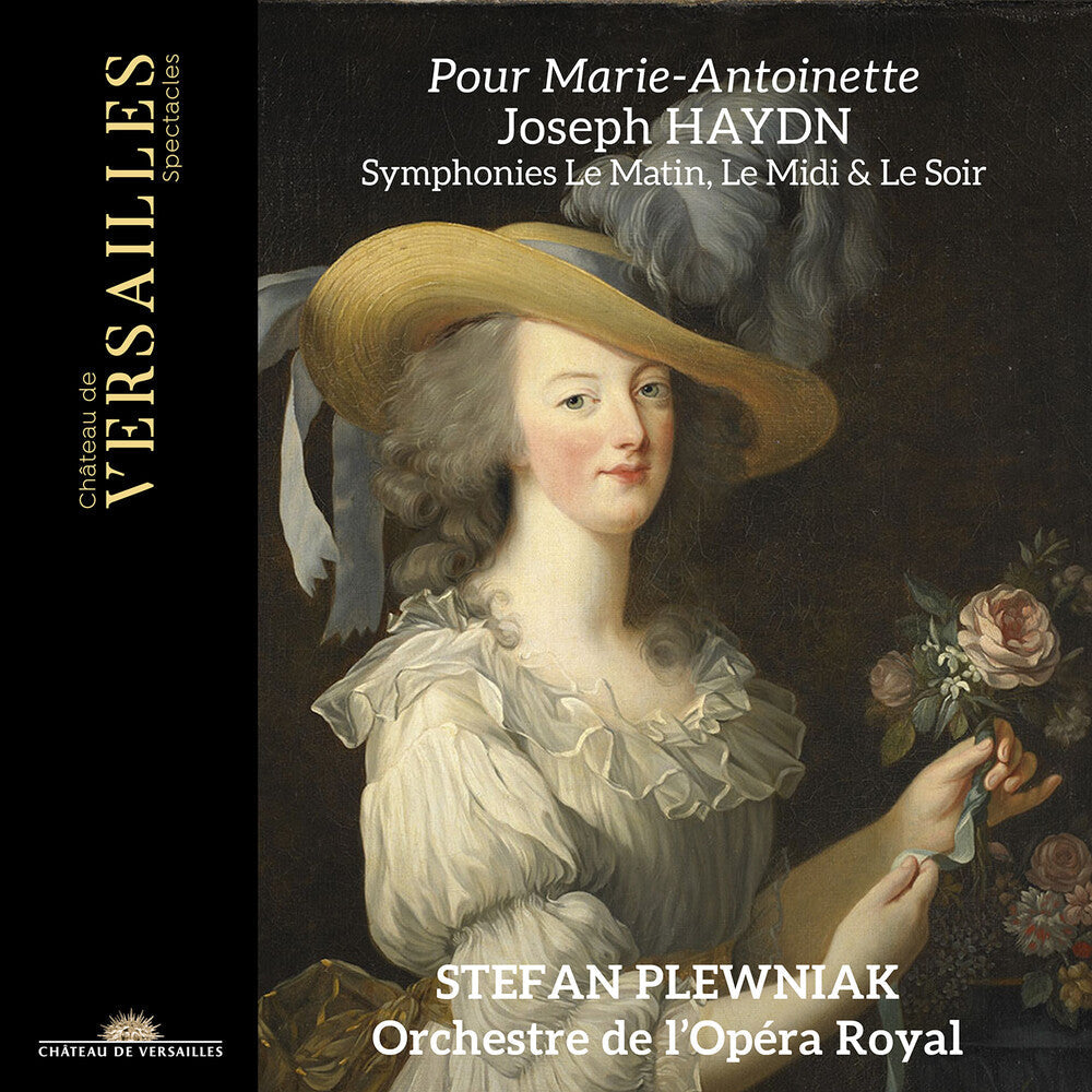 Haydn / Plewniak / Orchestre De L'opera Royal - Pour Marie-Antoinette - Symphonies Le Matin [CD]