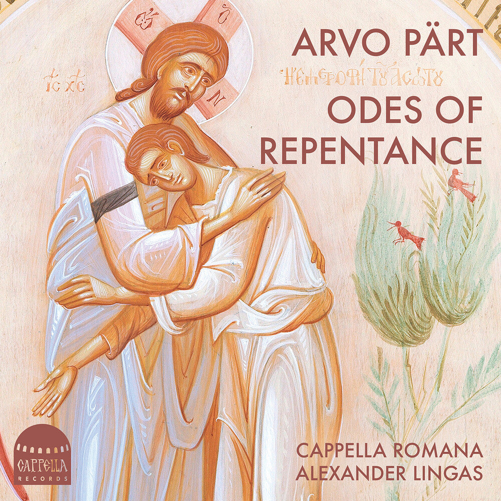 Part / Cappella Romana - Odes Of Repentance Music CD