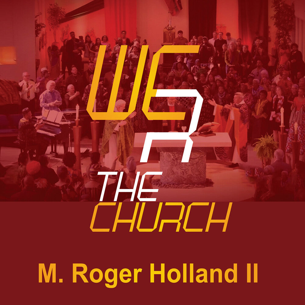 Holland Roger Ii  M. - We R The Church Music CD