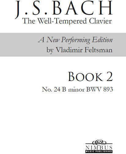 Bach,j.s. / Feltsman,vladimir - Book 2 - No. 24 B Minor - Books