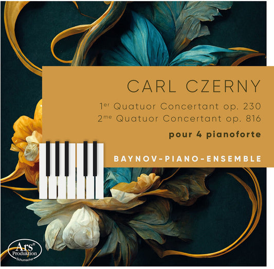 Czerny / Baynov-Piano-Ensemble - Quatuors Concertants Pour 4 Pianoforte [CD]