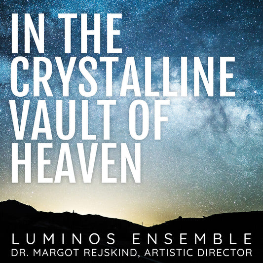 Allan / Doolittle / Luminos Ensemble - In The Crystalline Vault Of Heaven [CD]