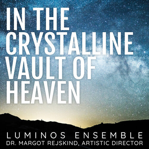 Allan / Doolittle / Luminos Ensemble - In The Crystalline Vault Of Heaven - Music CD