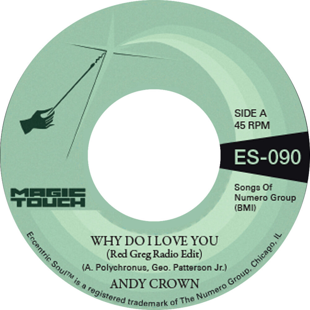 Andy Crown  / Magic Touch - Why Do I Love You B/W Why Do I Love You [7" Vinyl]