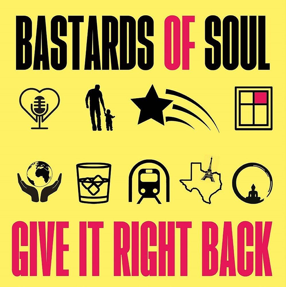 Bastards Of Soul - Give It Right Back [LP] Vinyl Record