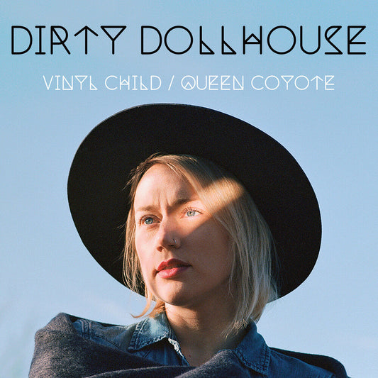 Dirty Dollhouse - Vinyl Child / Queen Coyote [180 Gram] (Trq) [Remastered] Vinyl Record