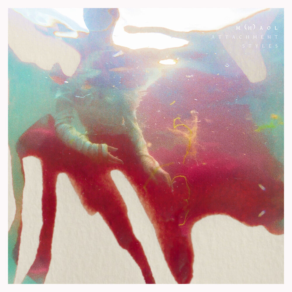 M(H)Aol - Attachment Styles (Bonus Track) [Reissue]