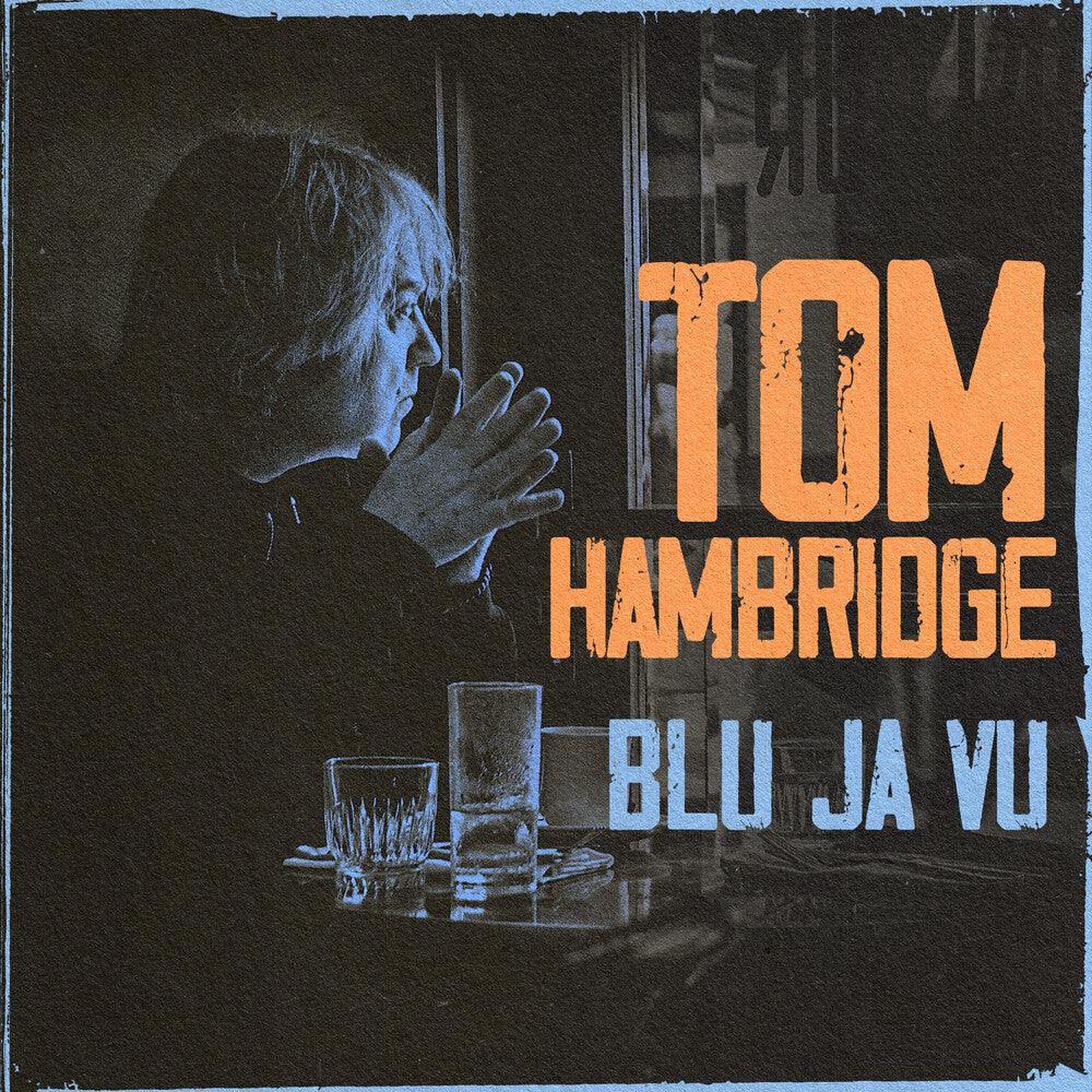 Tom Hambridge - Blu Ja Vu (Uk) [CD]
