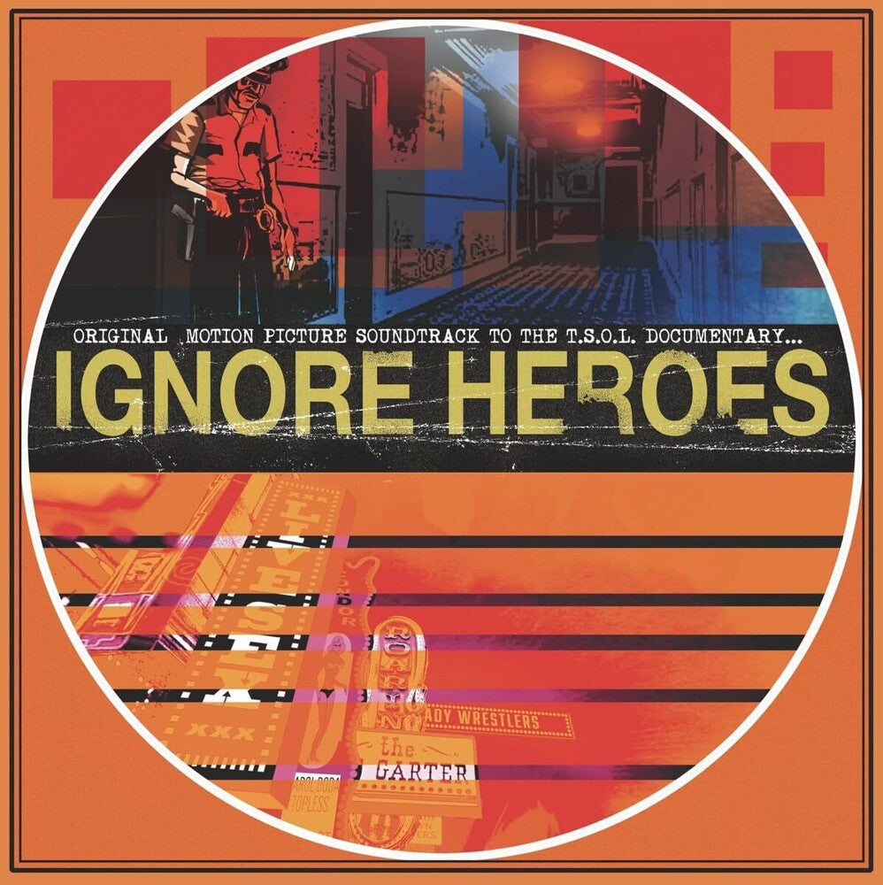 T.S.O.L. - Ignore Heroes (Original Motion Picture Soundtrack) [Opaque Orange W/ Black Splatter LP] Vinyl Record