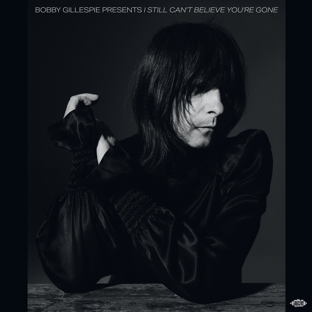 Bobby Gillespie Presents I Still Can't Believe - Bobby Gillespie Presents I Still Can't Believe [LP] Vinyl Record