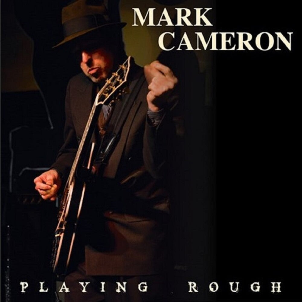 Mark Cameron - Playing Rough [LP] Vinyl Record
