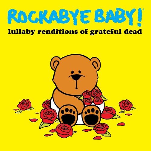 Rockabye Baby! - Lullaby Renditions Of Grateful Dead - Vinyl Record