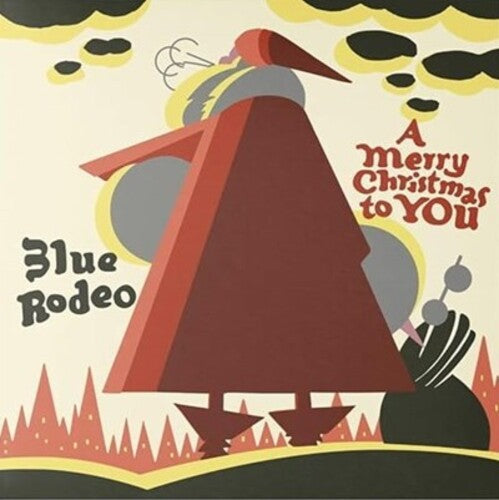 Blue Rodeo - Merry Christmas To You - Music CD