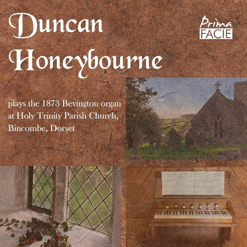 Duncan Honeybourne - Plays The 1873 Bevington Organ At Holy Trinity [CD]