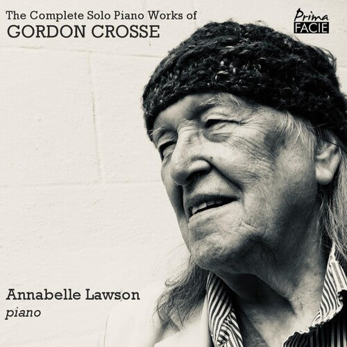 Lawson,annabelle - Complete Solo Piano Works Of Gordon Crosse - Music CD
