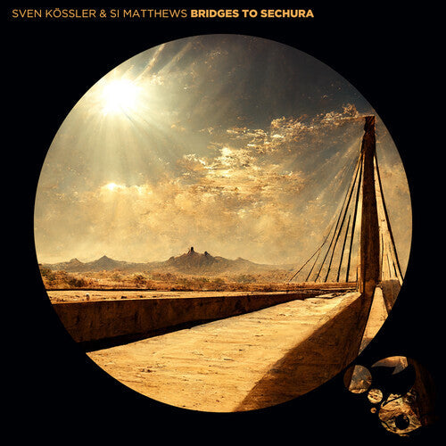 Kossler,sven / Matthews,si - Bridges To Sechura - Music CD