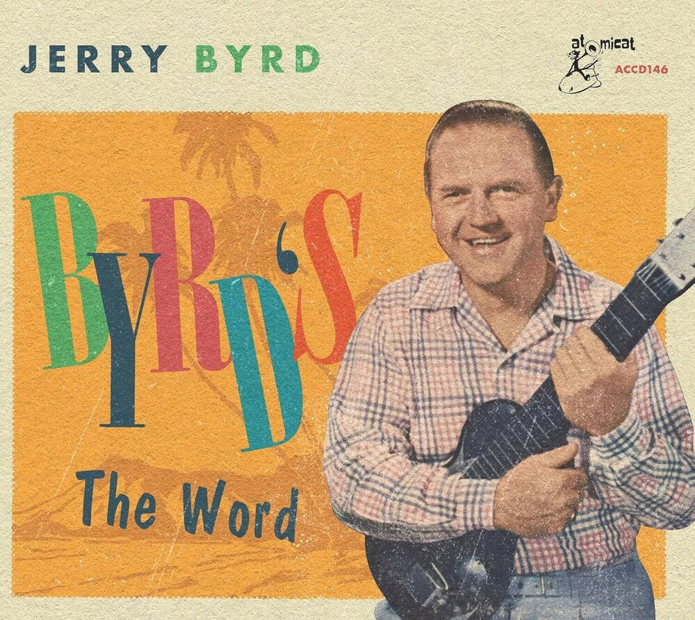 Jerry Byrd - Byrd's The Word Music CD
