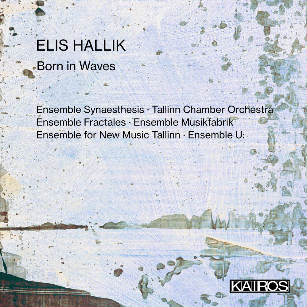 Elis Hallik: Born In Waves / Various - Elis Hallik: Born In Waves / Various [CD]