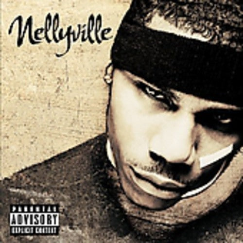 Nelly - Nellyville [CD]