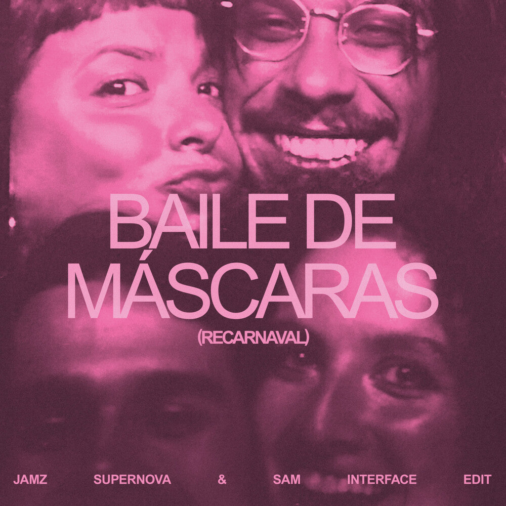 Bala Desejo - Baile De Mascaras (Jamz Supernova & Sam Interface [12" Vinyl]