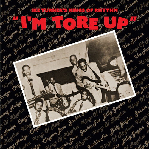 Ike Turner's King Of Rhythm - I'm Tore Up - Music CD