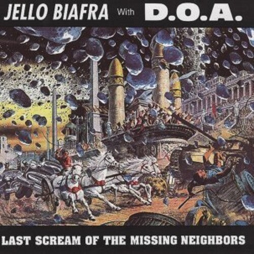 Biafra,jello / Doa - Last Scream Of The Missing Neighbors - Vinyl Record