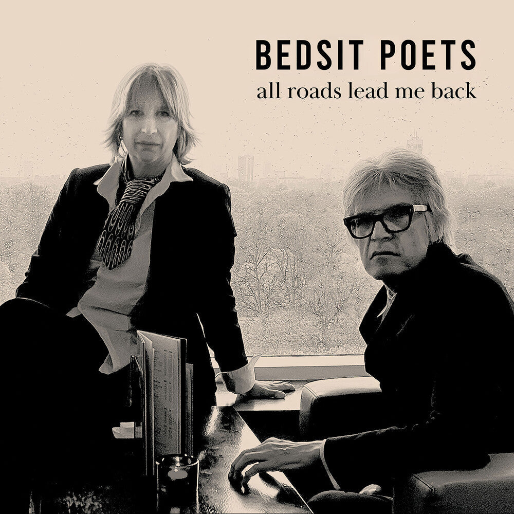 Bedsit Poets - All Roads Lead Me Back [CD]