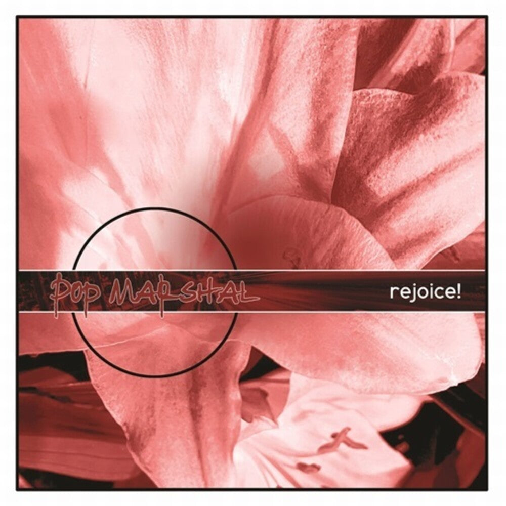 Pop Marshal - Rejoice! Music CD
