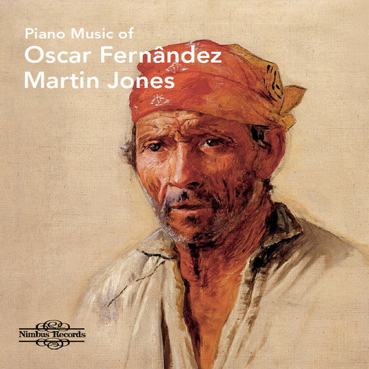 Fernandez / Jones - Piano Music Of Oscar Fernandez [CD]