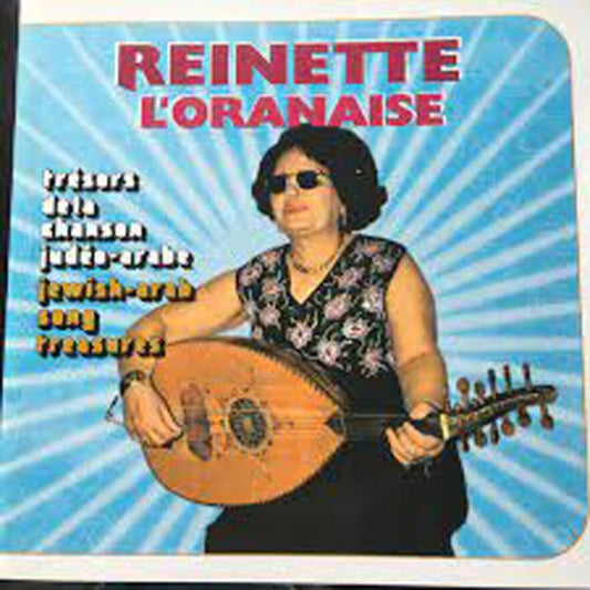 Reinette L'Oranaise - Tresors De La Chanson Judeo Arabe [CD]
