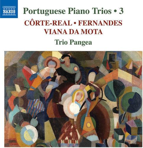 Fernandes / Corte-real / Trio Pangea - Portuguese Piano Trios, Vol. 3 - Music CD