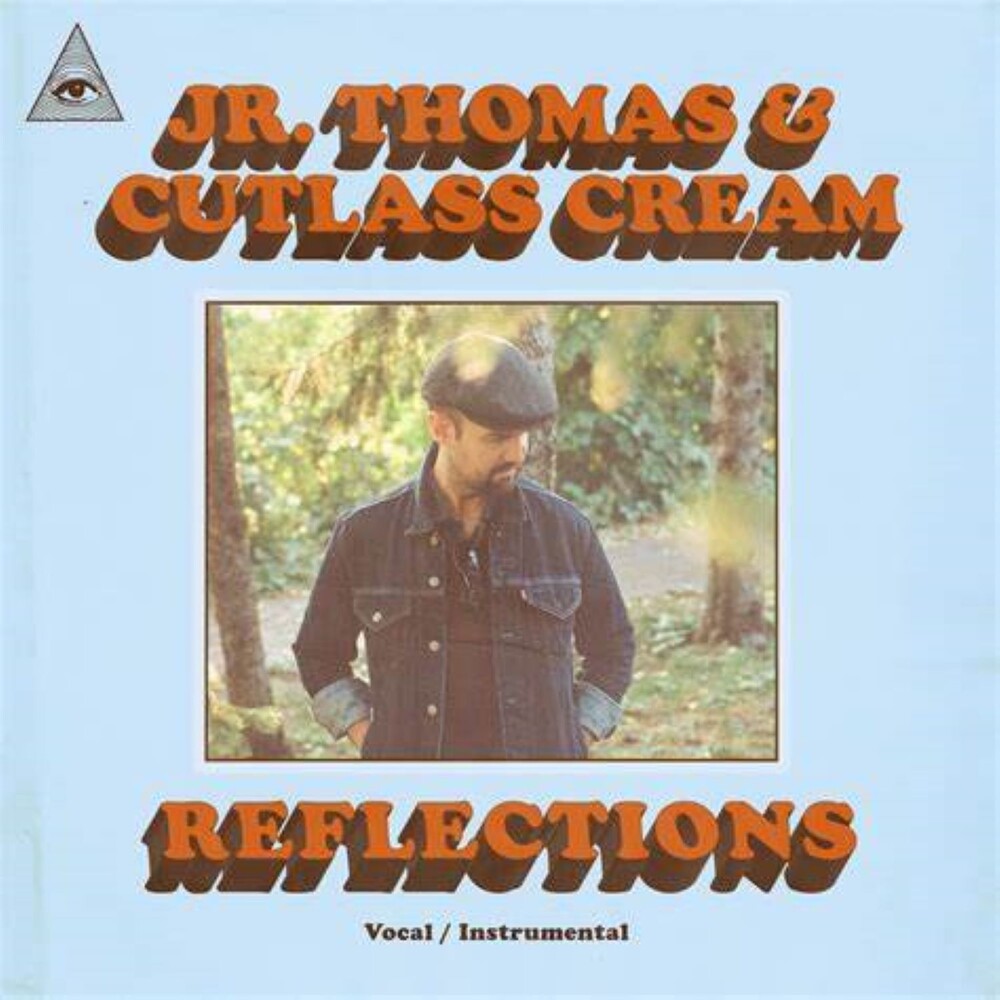Jr Thomas . & Cutlass Cream - Reflections [7" Vinyl]