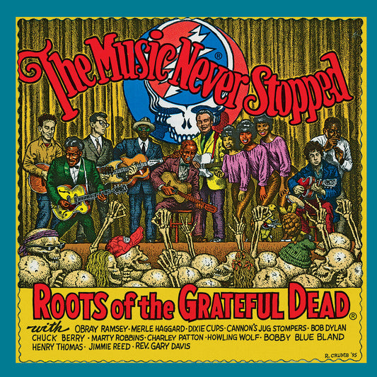 Music Never Stopped: Roots Of The Grateful Dead - Music Never Stopped: Roots Of The Grateful Dead [LP] Vinyl Record