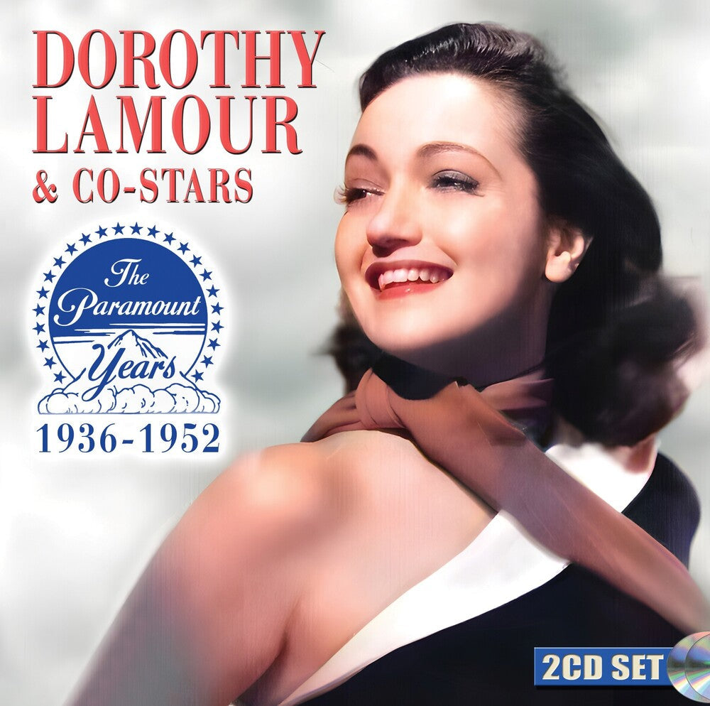 Dorothy Lamour - Dorothy Lamour & Co-Stars:The Paramount Years [CD]