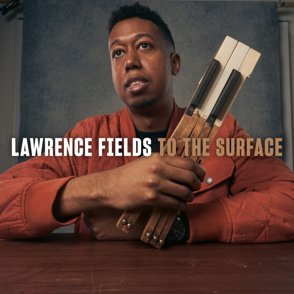 Fields, Lawrence - To The Surface Music CD