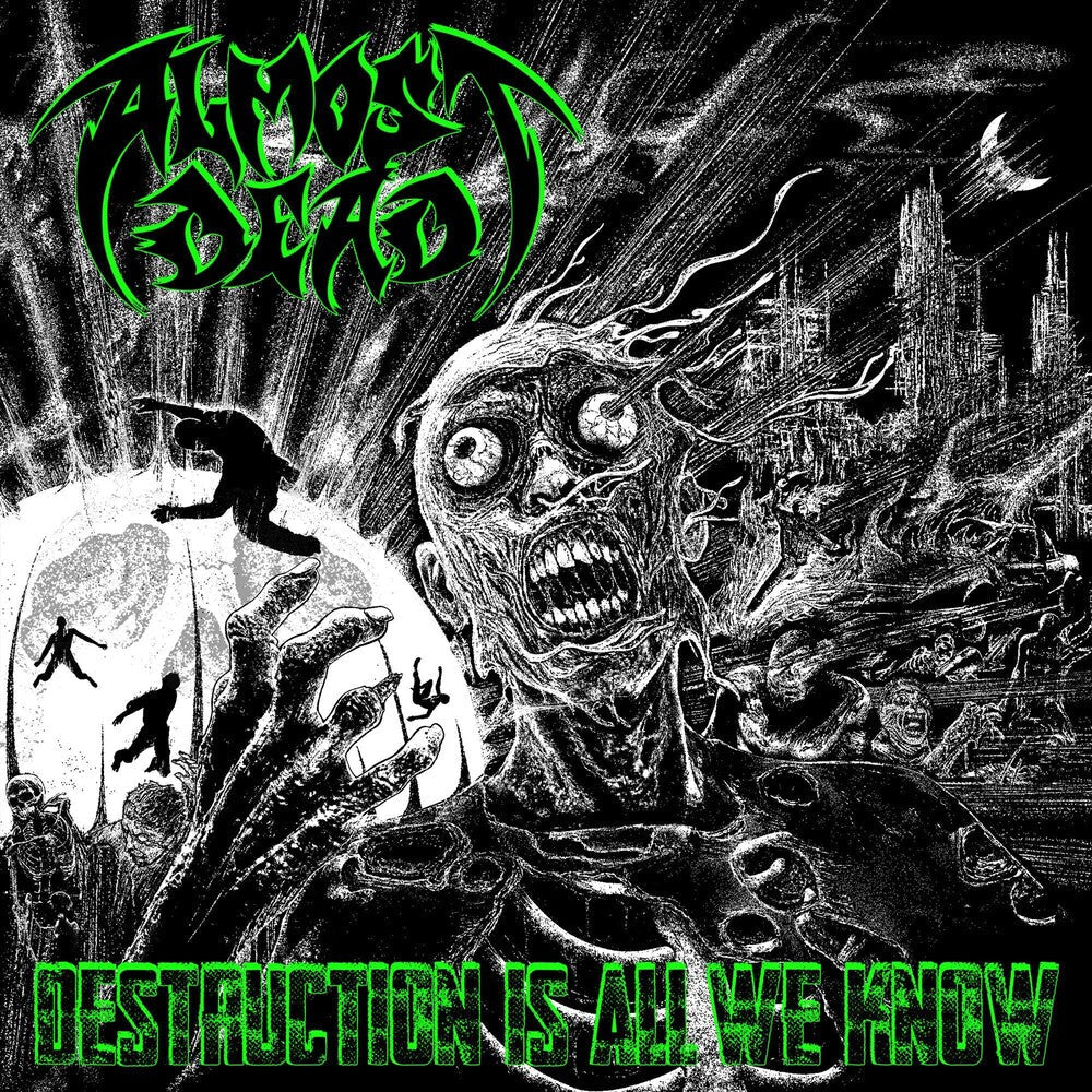 Almost Dead - Destruction Is All We Know [LP] Vinyl Record