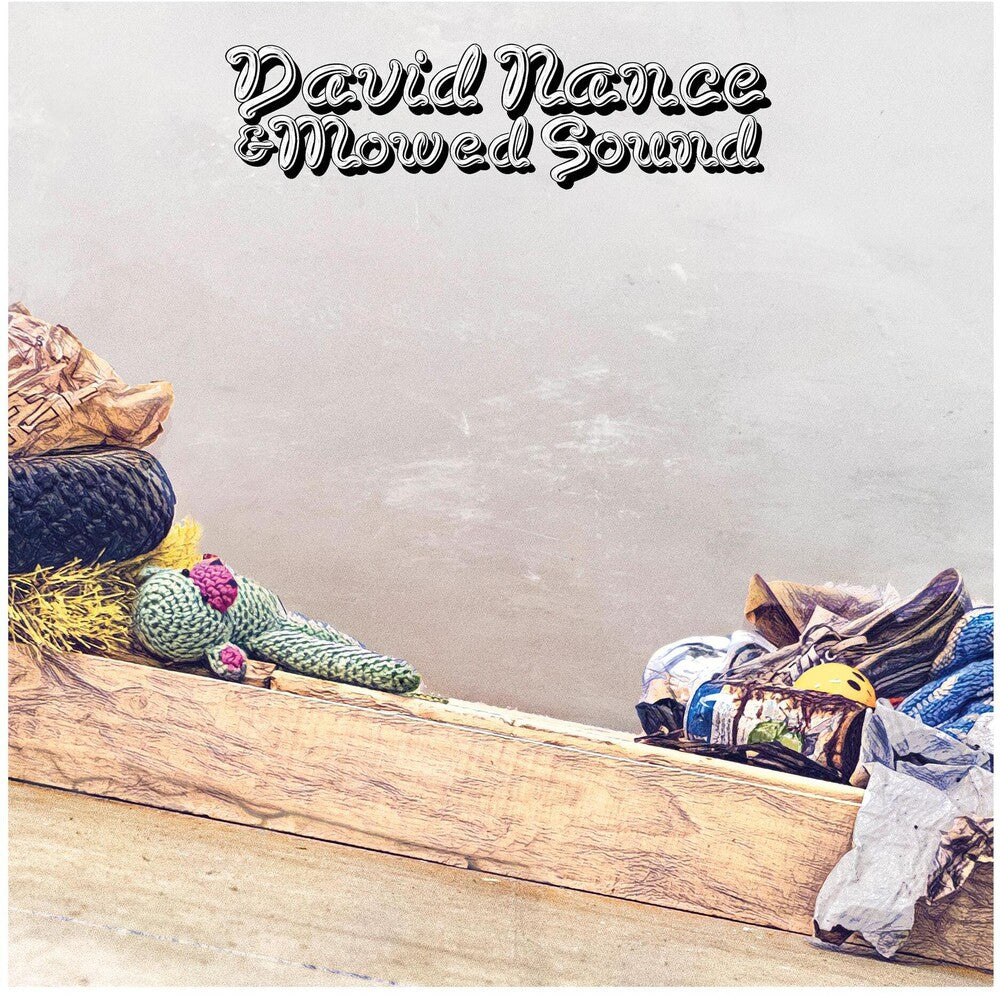 David Nance - David Nance & Mowed Sound [LP] Vinyl Record