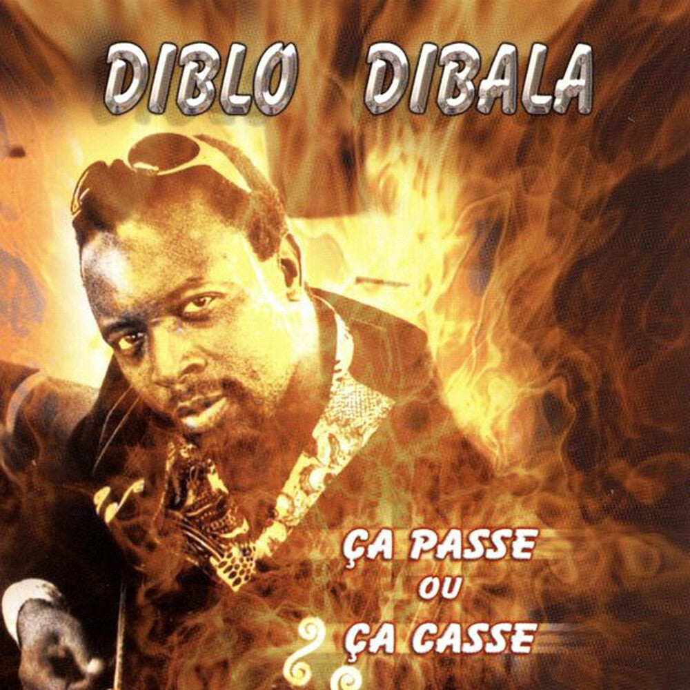 Diblo Dibala - Ca Passe Ou Casse Music CD