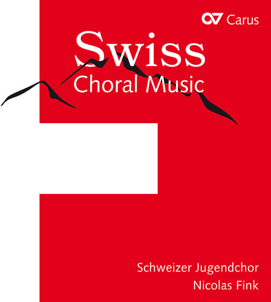 Antognini / Appenzeller / Borner - Swiss Choral Music [CD]