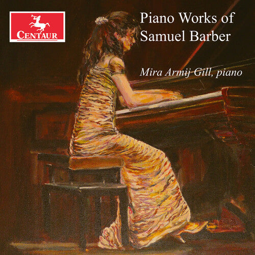 Barber / Gill / Salazar - Piano Works Of Samuel Barber - Music CD