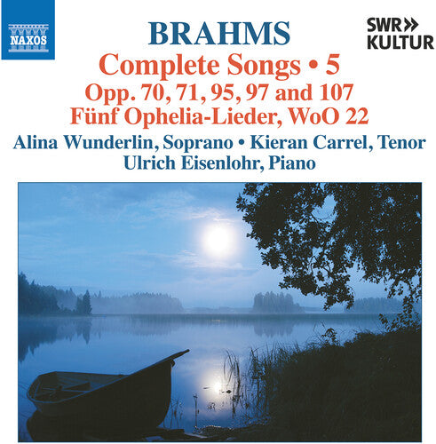Brahms / Wunderlin / Eisenlohr - Complete Songs Vol. 5 - Music CD