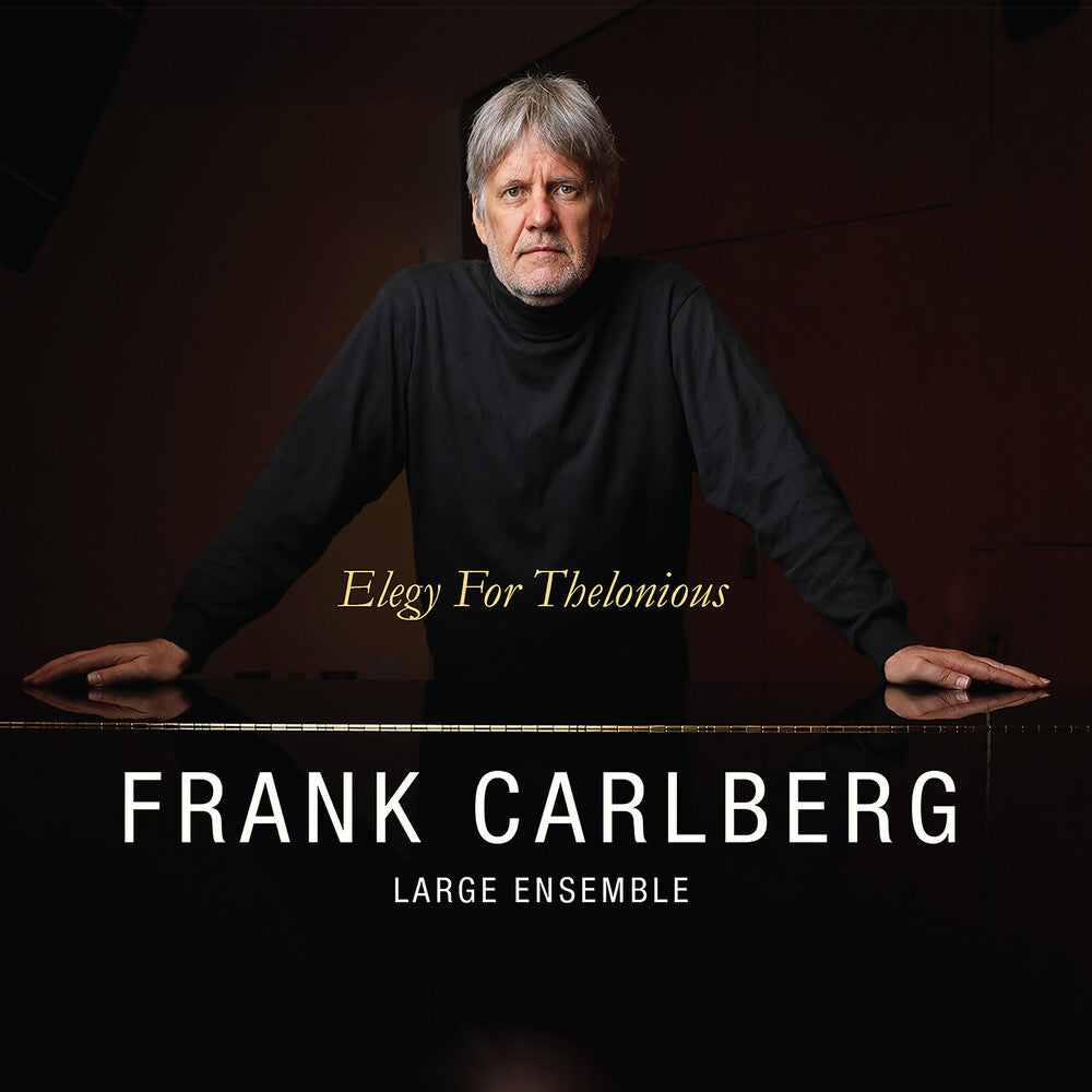Frank Carlberg Large Ensemble - Elegy For Thelonious [CD]