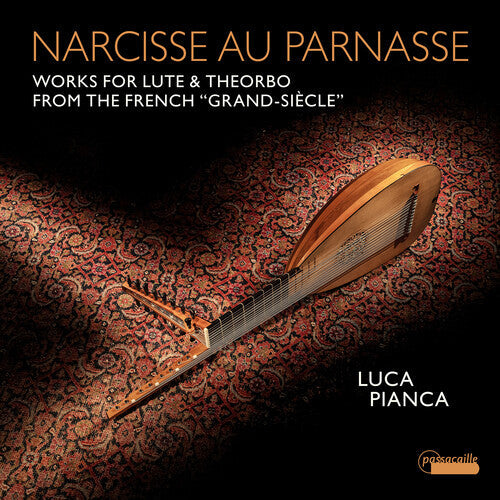 Forqueray / Dubut / Pianca - Narcisse Au Parnasse - Works For Lute & Theorbo - Music CD