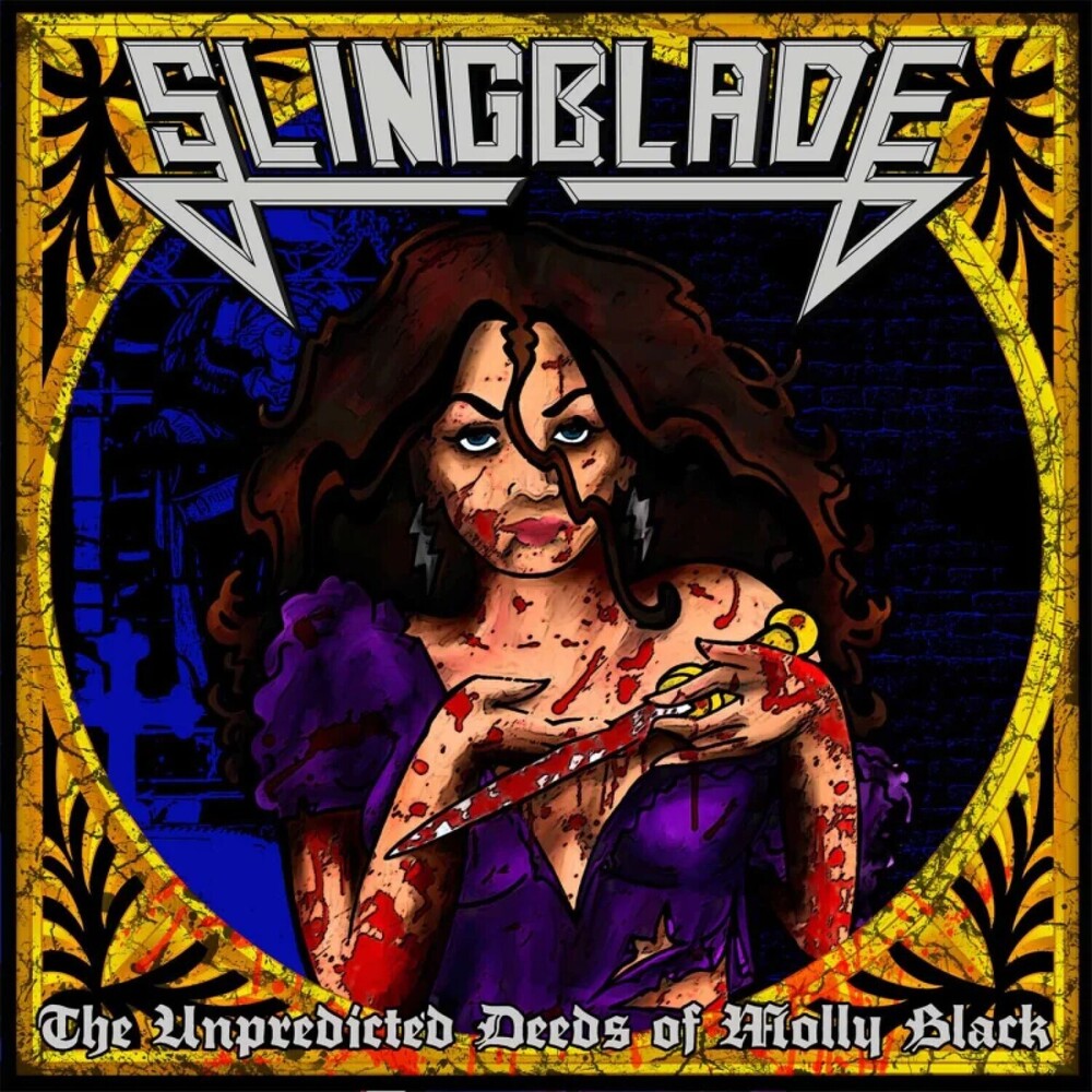 Slingblade - Unpredicted Deeds Of Molly Black Music CD