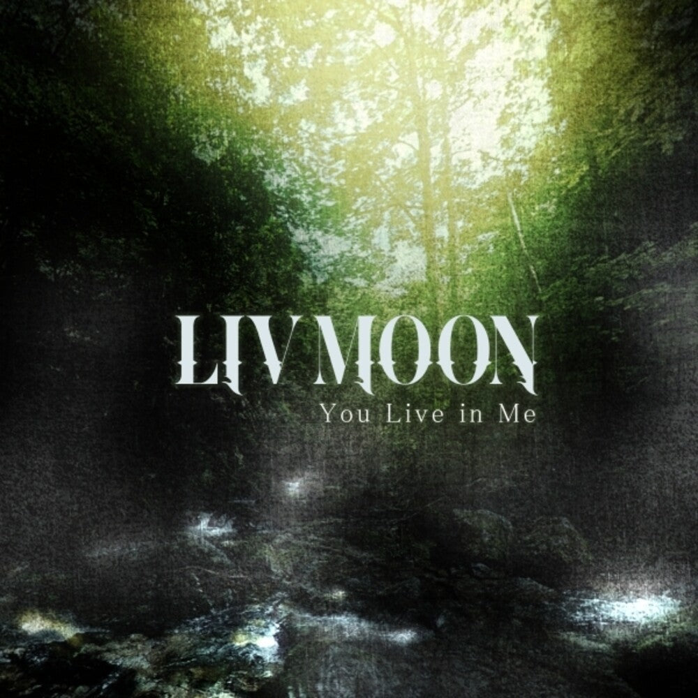 Liv Moon - You Live In Me [CD]