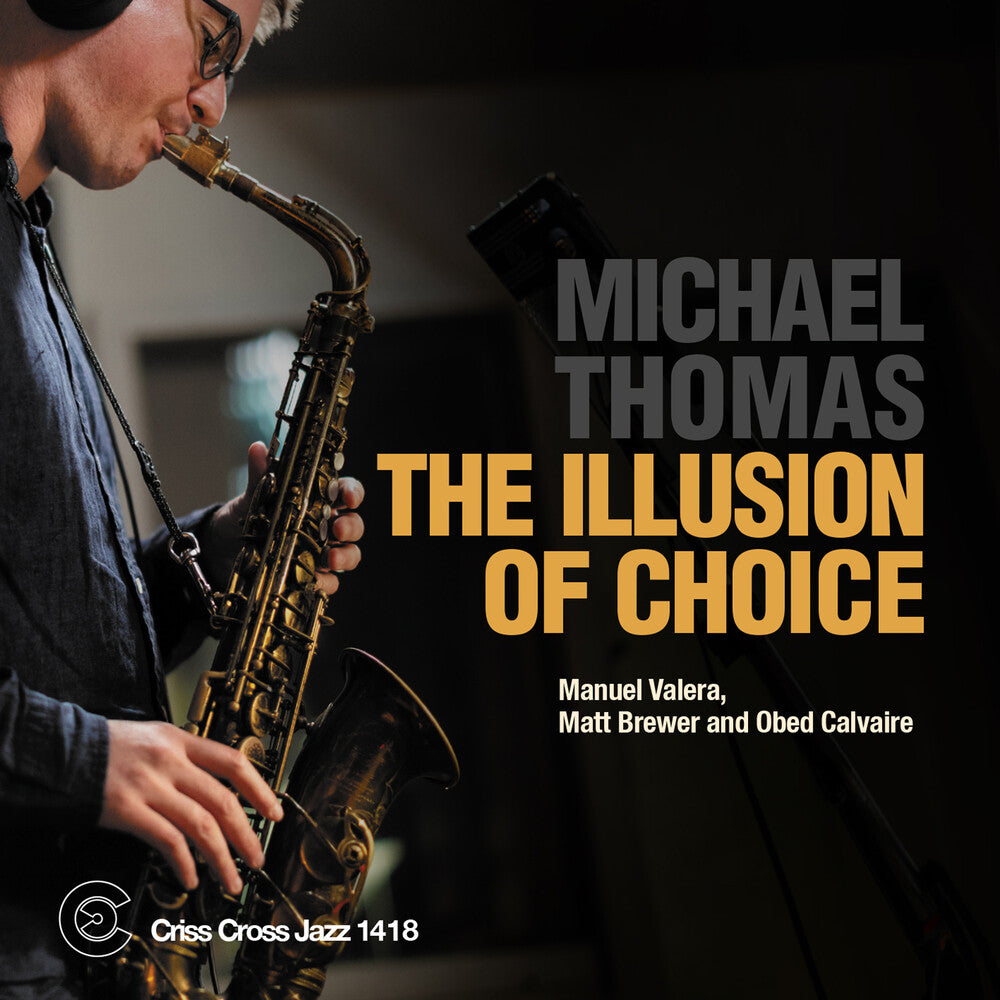 Thomas, Michael - The Illusion of Choice Music CD