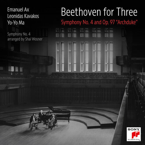 Ax,emanuel / Kavakos,leonidas / Ma,yo-yo - Beethoven For Three: Sym 4 & Op 97 Archduke - Music CD