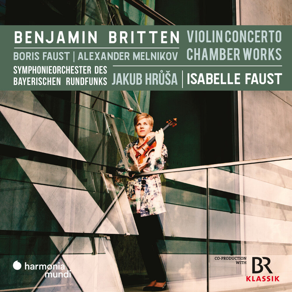 Isabelle Faust - Britten: Violin Concerto & Chamber Music [CD]