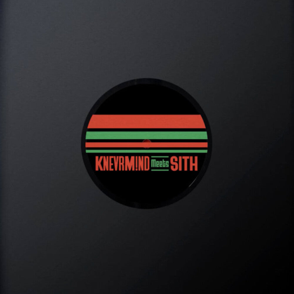 Knevrmind Meets Sith - KNEVRM!ND Meets SITH [12" Vinyl]
