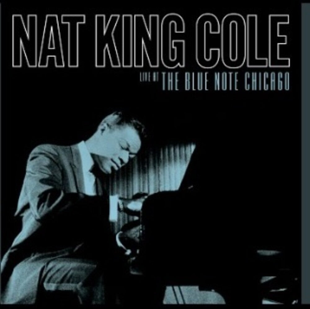 Nat Cole  King - Live At The Blue Note Chicago (Rsd) [180 Gram] [Record Store Day] Vinyl Record